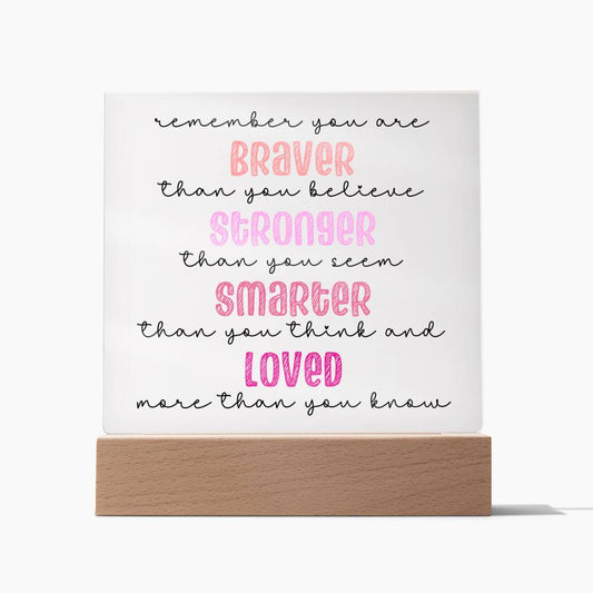 Remember You are Braver Square Acrylic LED Plaque Affirmations for Children for Encouragement (Pink)