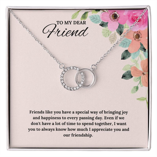 To My Dear Friend - Perfect Pair Necklace