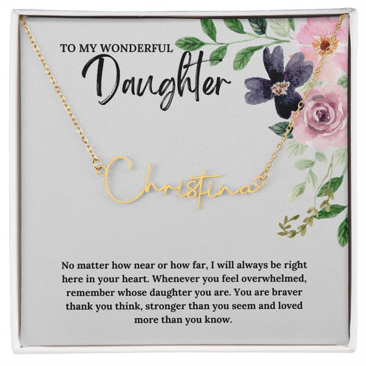 NEW *** For My Daughter Signature Style Name Necklace Birthday Gift Idea for Her for Any Occasion