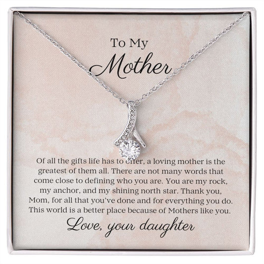 To My Mother - Alluring Beauty Necklace